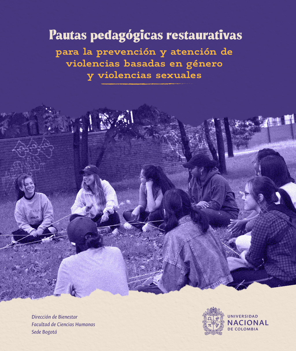 Pautas pedagógicas restaurativas para la prevención y atención de violencias basadas en género y violencias sexuales
