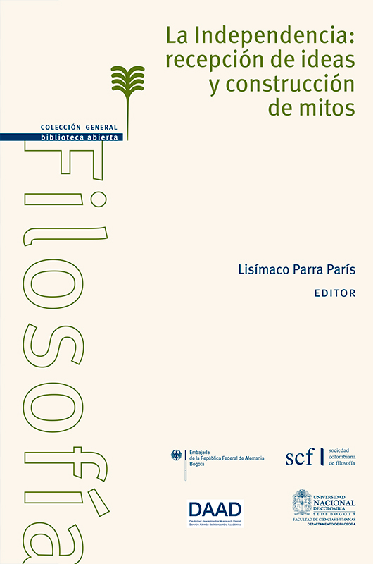 La Independencia: recepción de ideas y construcción de mitos