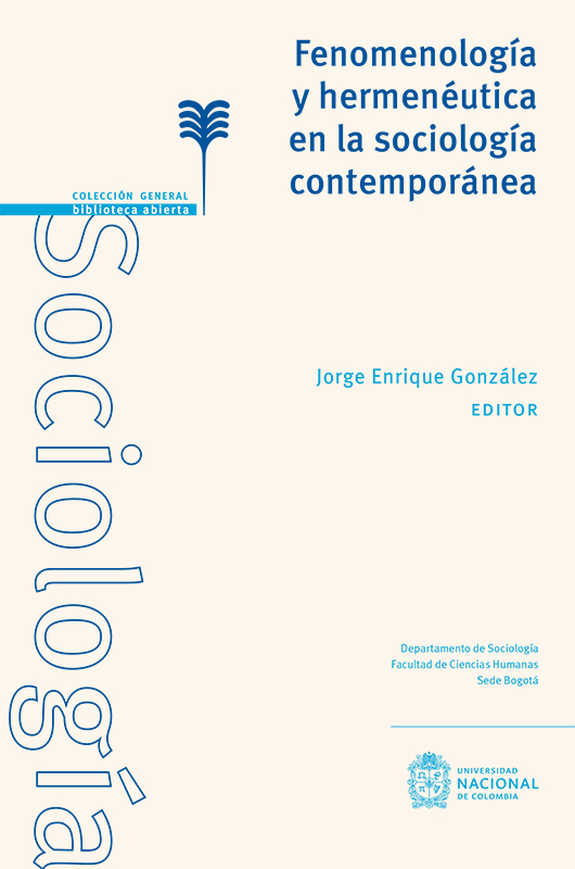 Fenomenología y hermenéutica en la sociología contemporánea