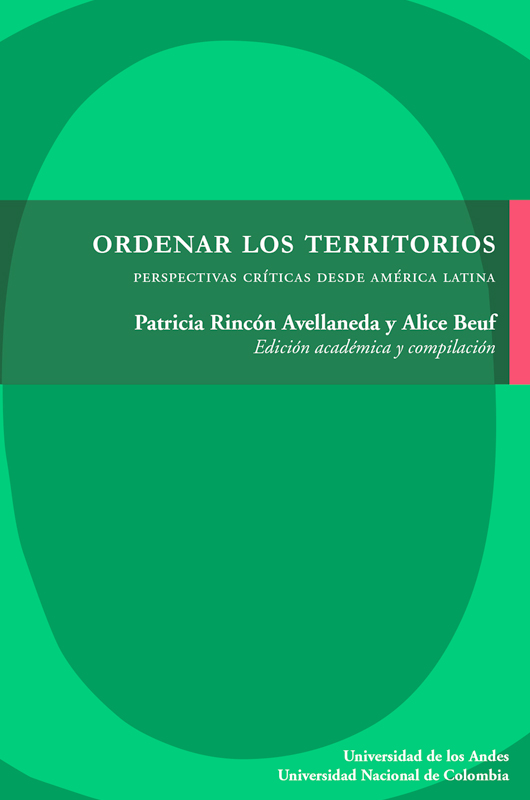 Ordenar los territorios. Perspectivas críticas desde América Latina