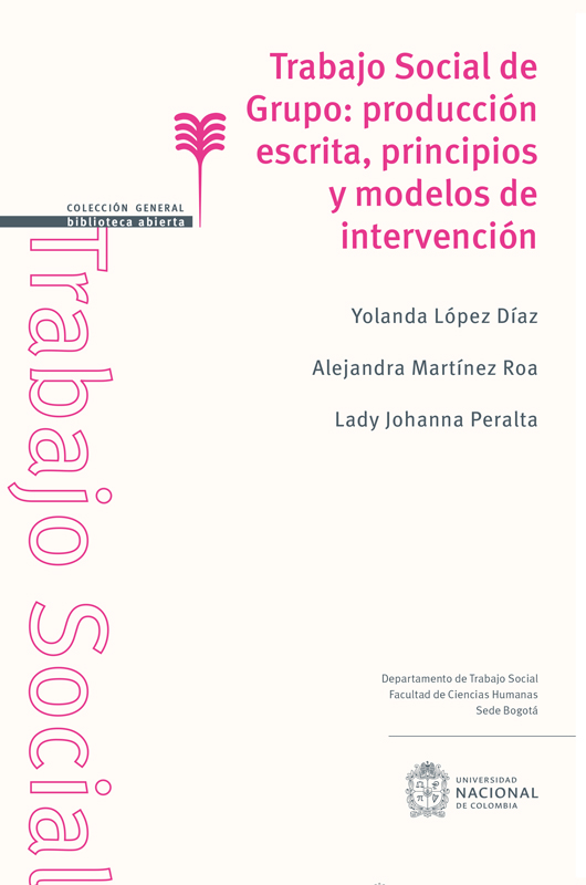Trabajo Social de Grupo: producción escrita, docencia y modelos de intervención (segunda edición)