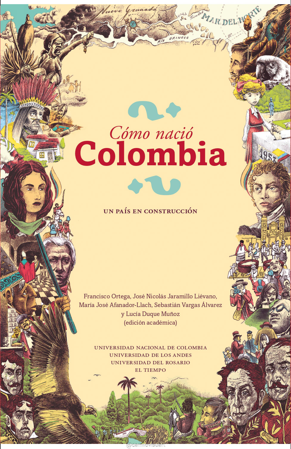 ¿Cómo nació Colombia? : un país en construcción