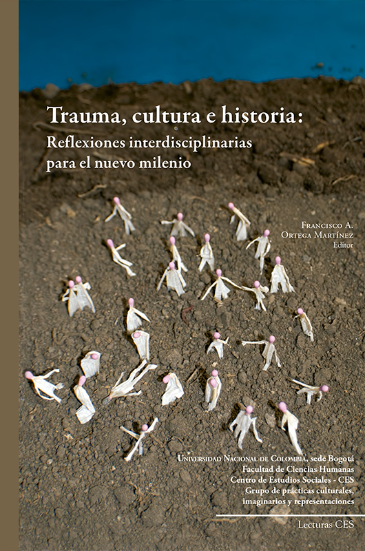 Trauma, cultura e historia. Reflexiones interdisciplinarias para el nuevo milenio