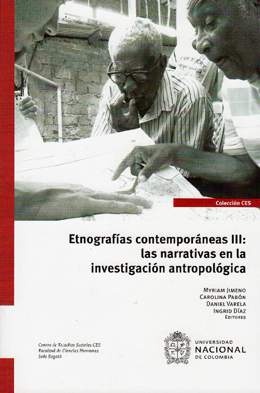 Etnografías contemporáneas III: Las narrativas en la investigación antropológica