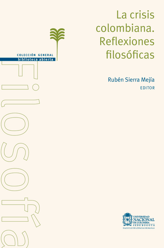 La crisis colombiana. Reflexiones filosóficas