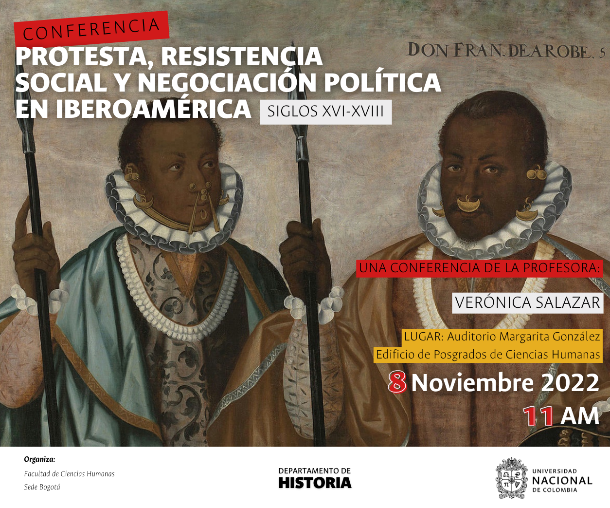 Conferencia: Protesta, resistencia social y negociación política en Iberoamérica (siglos XVI-XVIII)