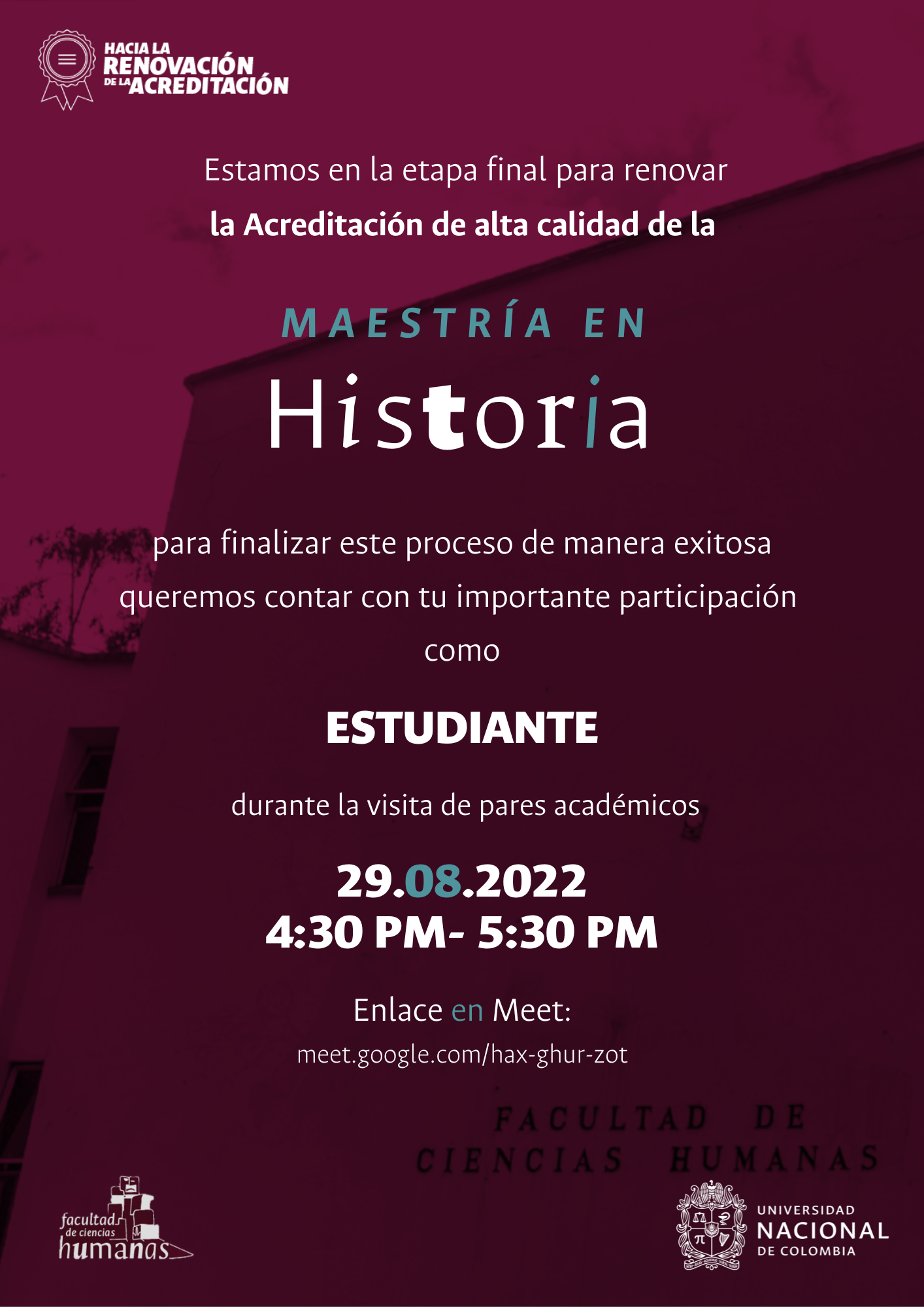 Invitación a estudiantes y egresados de la Maestría en Historia al proceso de visita de pares de la Acreditación