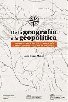 Lanzamiento de libro: De la geografía a la geopolítica