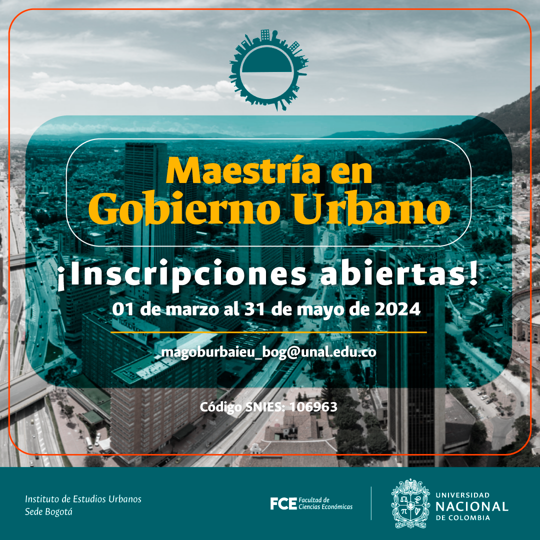 CONVOCATORIA DE ADMISIÓN MAESTRÍA EN GOBIERNO URBANO 2024-2S