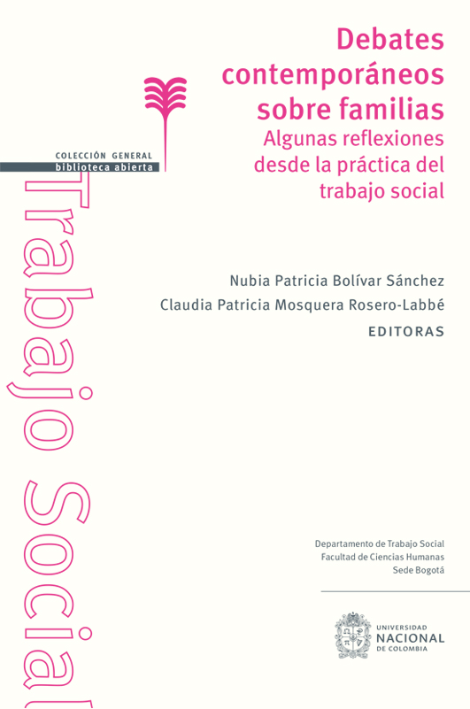 Debates contemporáneos sobre familias: algunas reflexiones desde la práctica del trabajo social