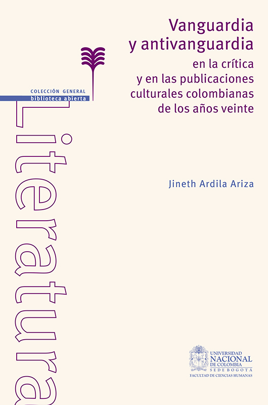 Vanguardia y antivanguardia en la crítica y en las publicaciones culturales colombianas de los años veinte