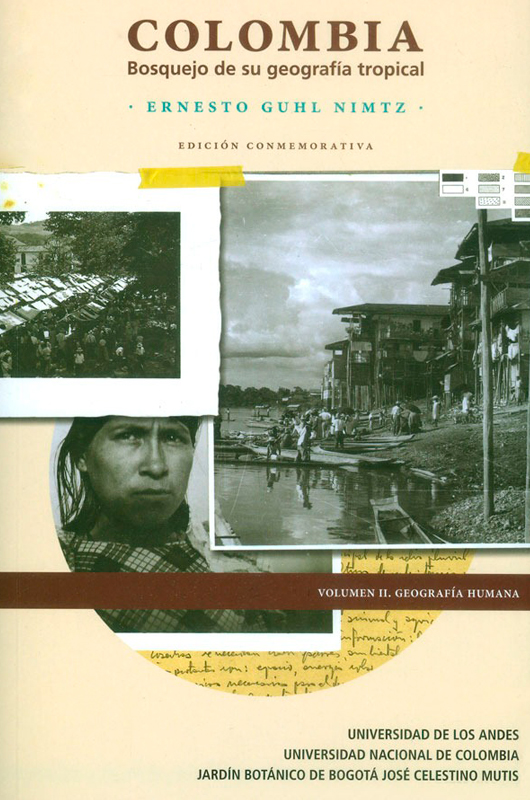 Colombia. Bosquejo de su geografía tropical (2a. Edición) (Vol. II)