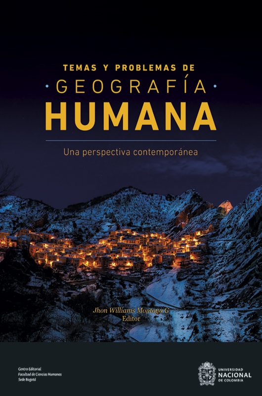 Temas y problemas de geografía humana. Una perspectiva contemporánea