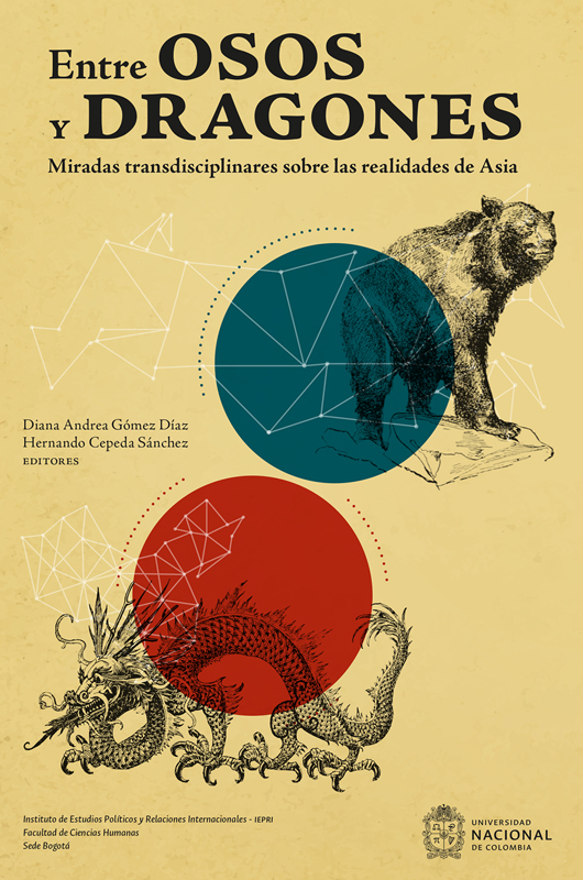 Entre osos y dragones. Miradas transdisciplinares sobre las realidades de Asia