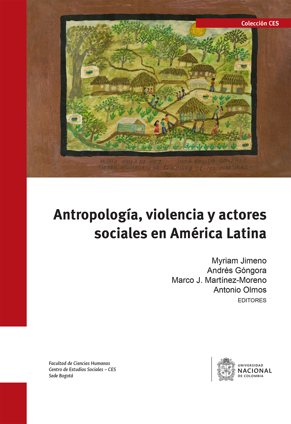Antropología, violencia y actores sociales en América Latina