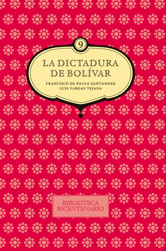 La dictadura de Bolívar (vol. 9)