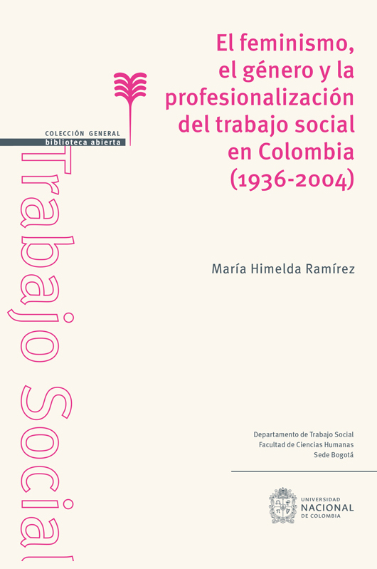El feminismo, el género y la profesionalización del trabajo social en Colombia