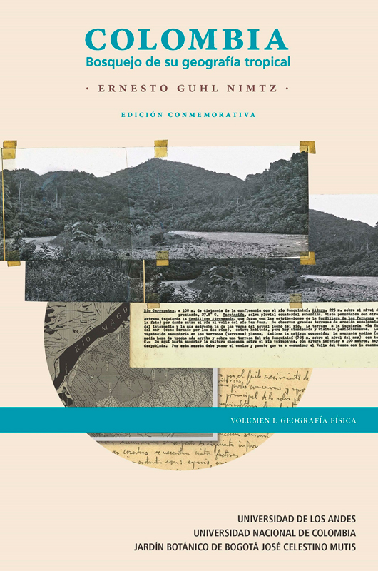 Colombia. Bosquejo de su geografía tropical (2a. Edición) (Vol. I)