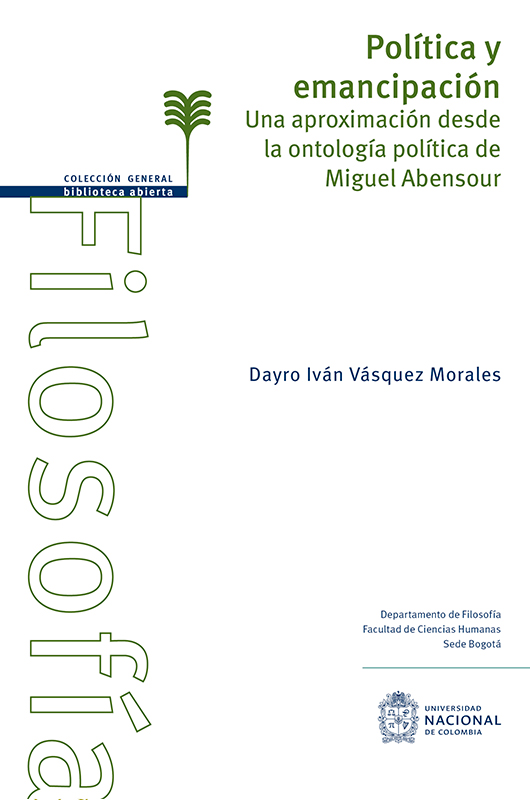 Política y emancipación: una aproximación desde la ontología política de Miguel Abensour