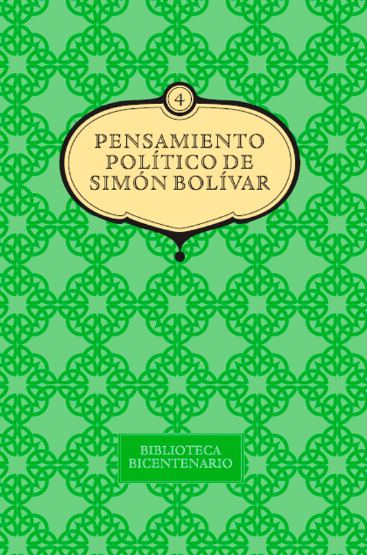 El pensamiento político de Simón Bolívar (vol. 5)