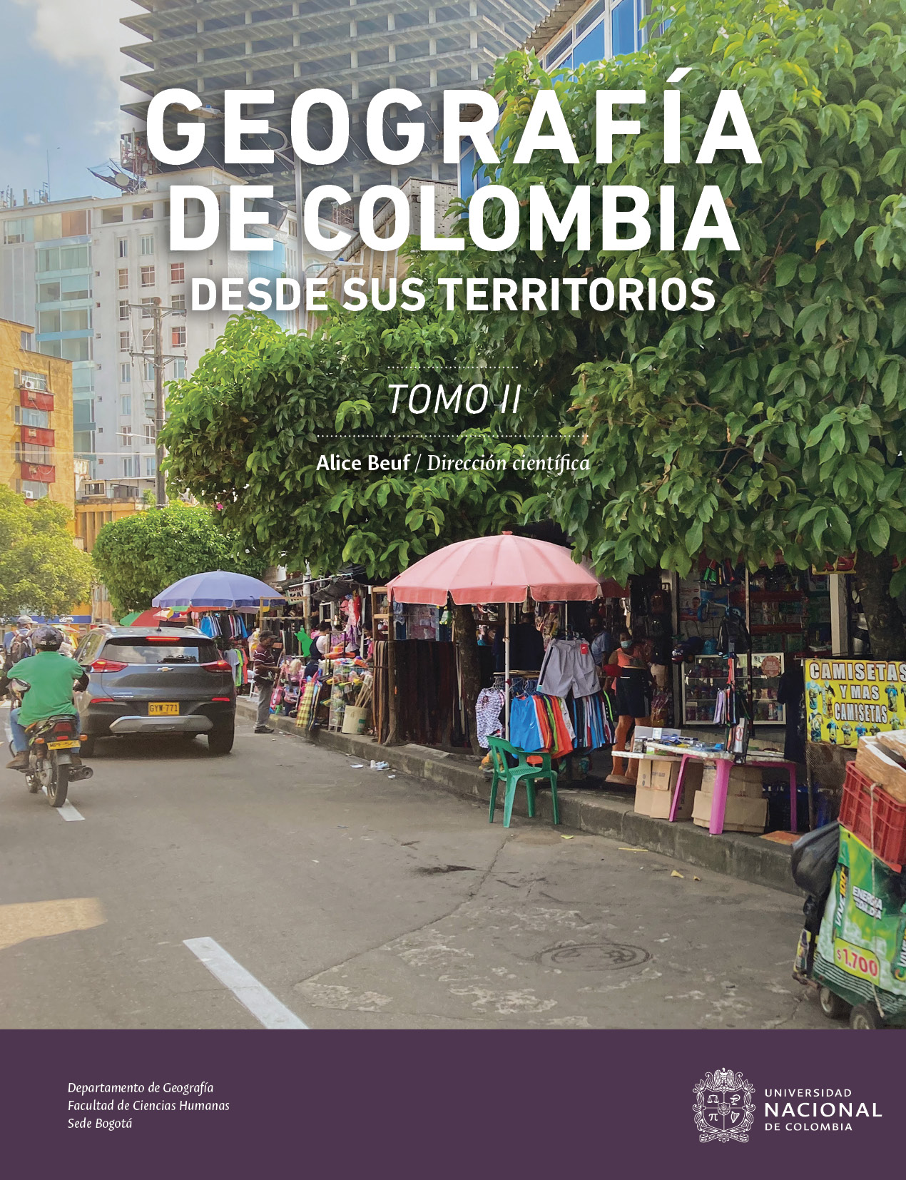 Geografía de Colombia Desde sus Territorios Tomo II