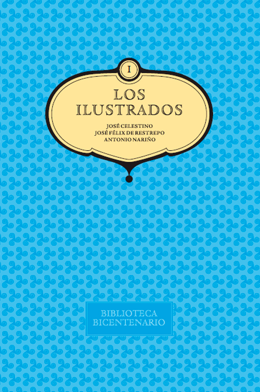 Los Ilustrados (vol. 1)
