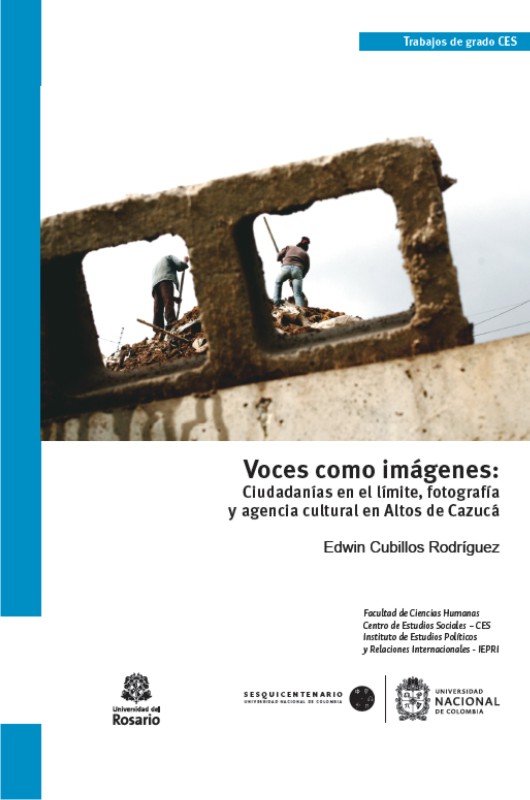 Voces como imágenes: ciudadanías en el límite, fotografía y agencia cultural en Altos de Cazucá