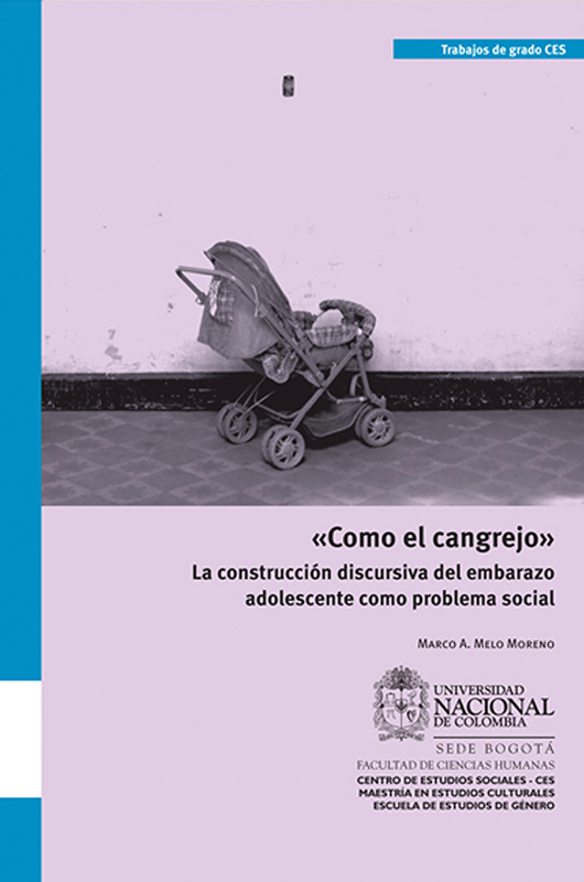 Como el cangrejo. La construcción discursiva del embarazo adolescente como problema social