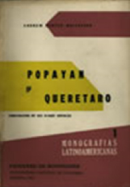 Popayán y Querétaro