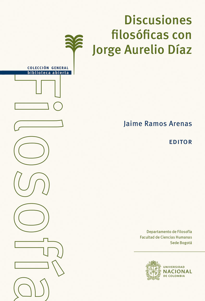 Discusiones filosóficas con Jorge Aurelio Díaz