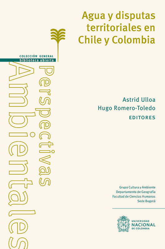 Agua y disputas territoriales en Chile y Colombia