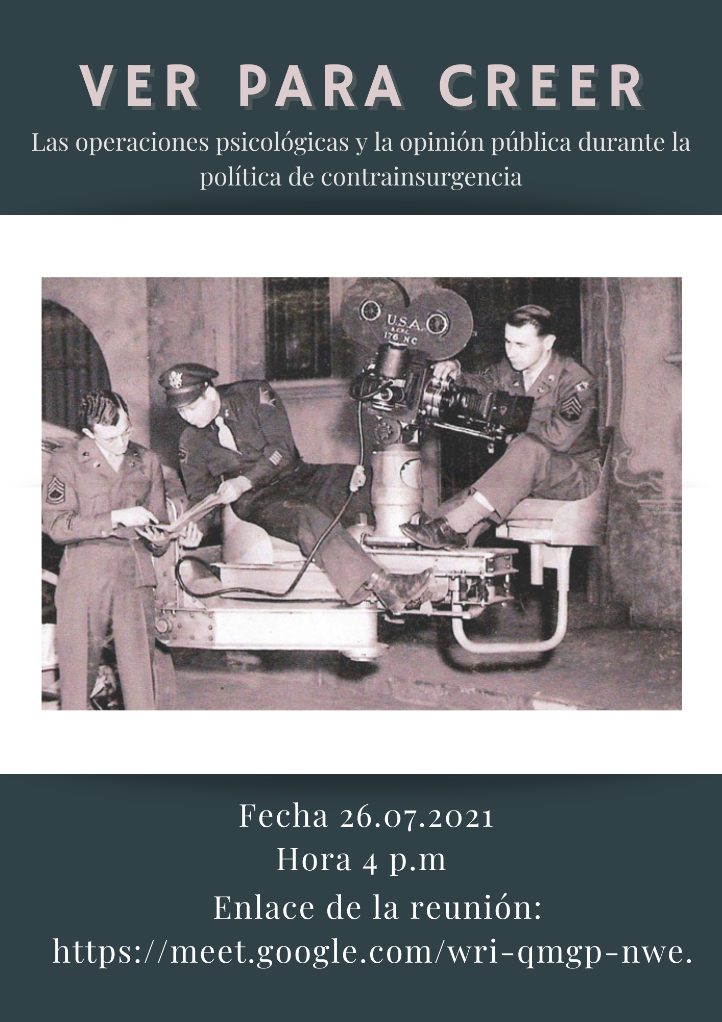 Ver para creer. Las operaciones psicológicas y la opinión pública durante la política de contrainsurgencia