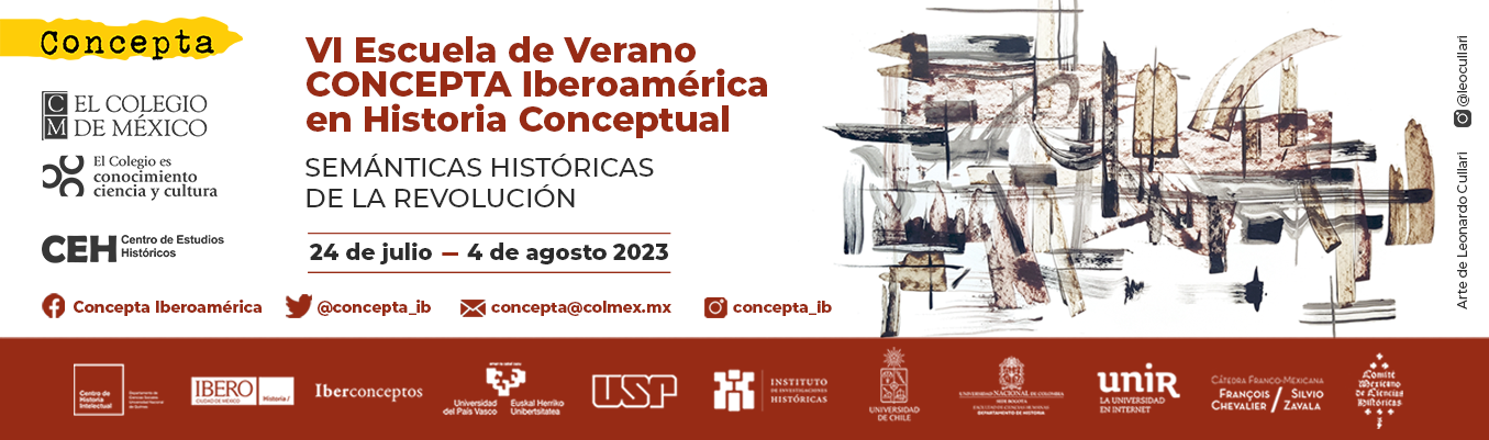 VI Escuela de Verano CONCEPTA Iberoamérica en Historia Conceptual 