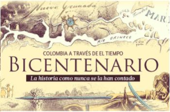 Bicentenario: Colombia a través del tiempo