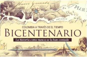 Bicentenario: Colombia a través del tiempo