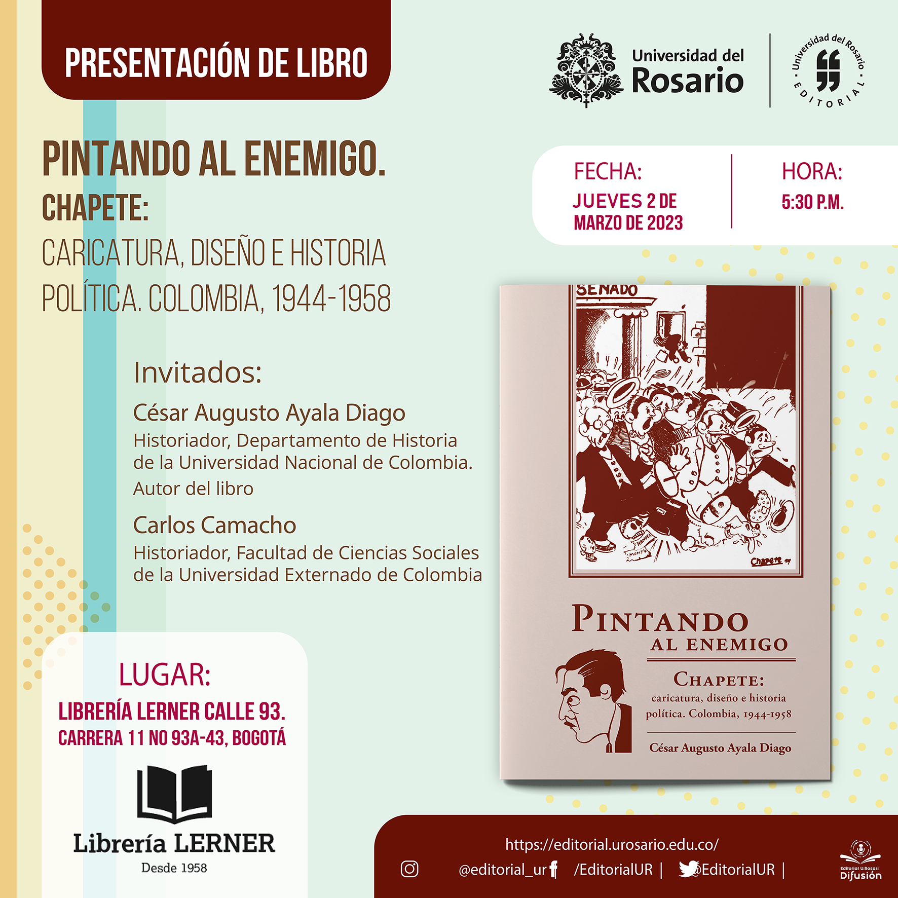 Presentación de libro: Pintando al enemigo. Chapete: caricatura, diseño e historia política