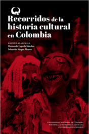 Recorridos de la historia cultural en Colombia