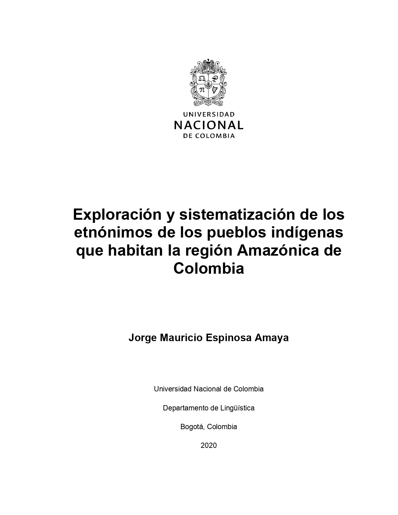 Exploración y sistematización de los etnónimos de los pueblos indígenas que habitan la región Amazónica de Colombia