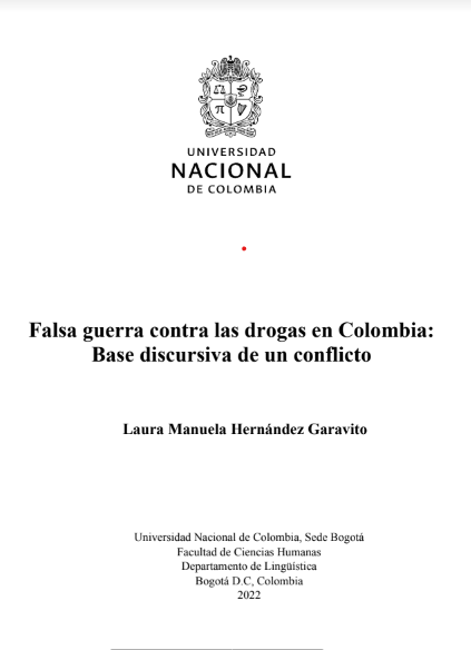 Falsa guerra contra las drogas en Colombia: Base discursiva de un conflicto