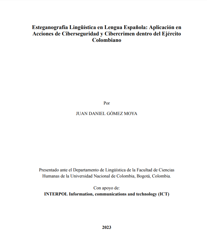 Esteganografía Lingüística en Lengua Española: Aplicación en Acciones de Ciberseguridad y Cibercrimen dentro del Ejército Colombiano.