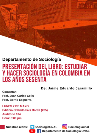 Presentación de libro Estudiar y hacer sociología en Colombia en los años sesenta
