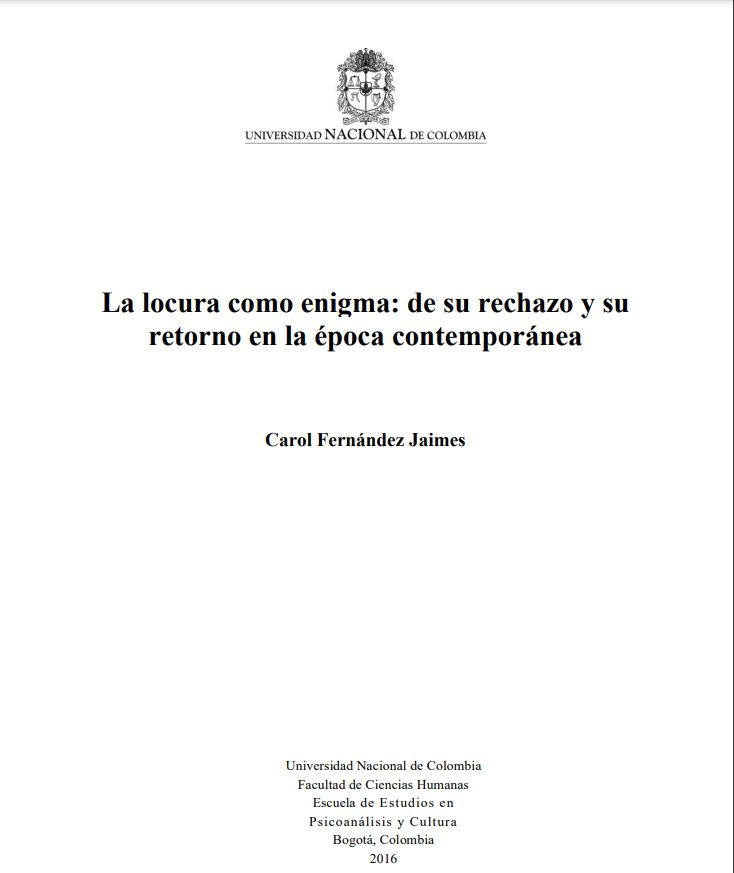 La locura como enigma: de su rechazo y su retorno en la época contemporánea