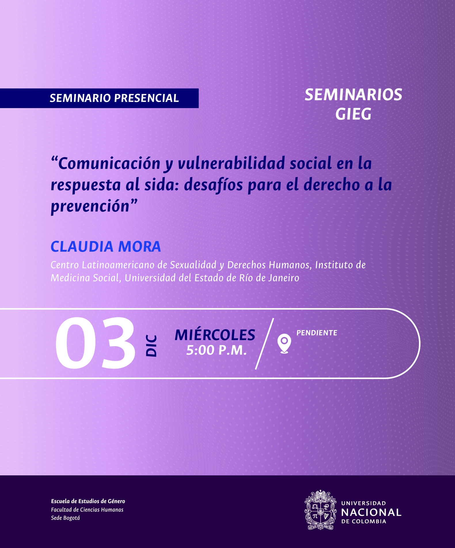 Seminario GIEG:  Comunicación y vulnerabilidad social en la respuesta al sida: desafíos para el derecho a la prevención