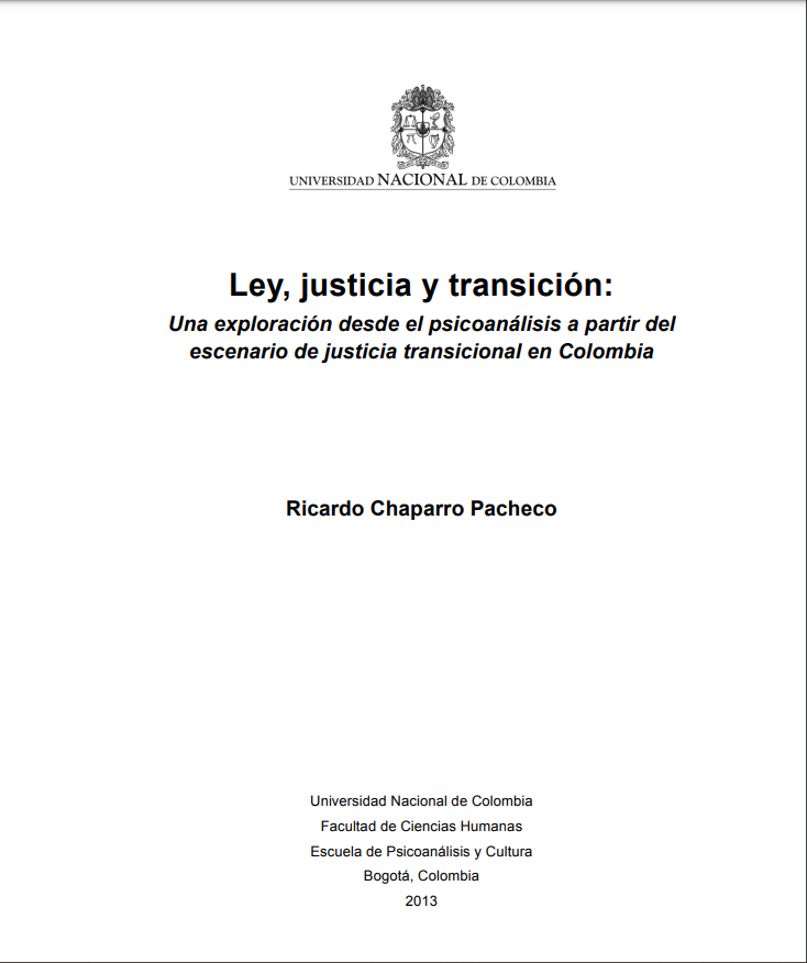 Ley, justicia y transición: Una exploración desde el psicoanálisis a partir del escenario de justicia transicional en Colombia