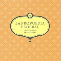 4. La propuesta federal