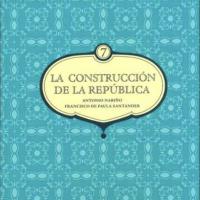 7. La construcción de la República