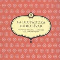 9. La dictadura de Bolívar